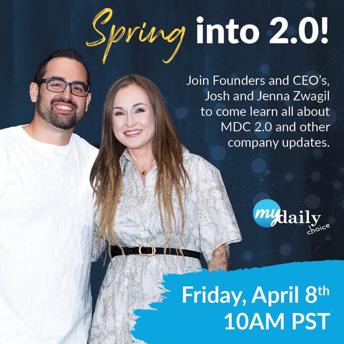 Spring into 2.0 with MDC CEO’s & Founders Josh & Jenna Zwagil, 4.8.22