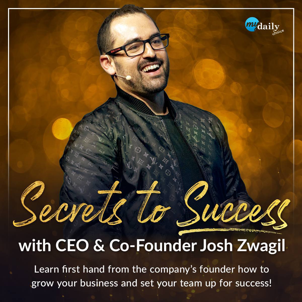 Secrets to Success featuring CEO & Co-Founder Josh Zwagil, 8.10.22